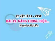 Công thức, biểu thức tính năng lượng điện, công suất điện của đoạn mạch và nguồn điện? Vật lí 11 bài 19 CTST